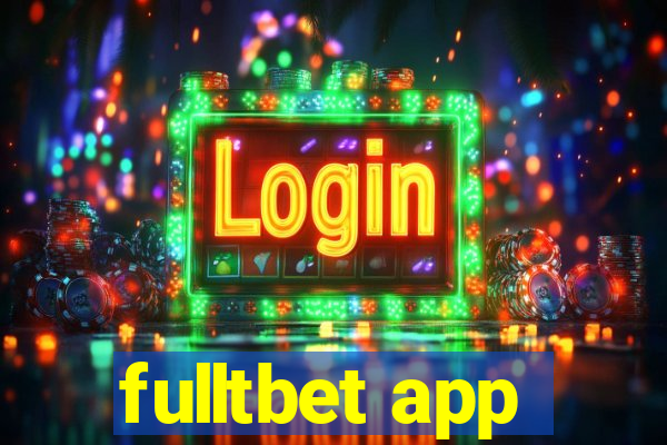 fulltbet app